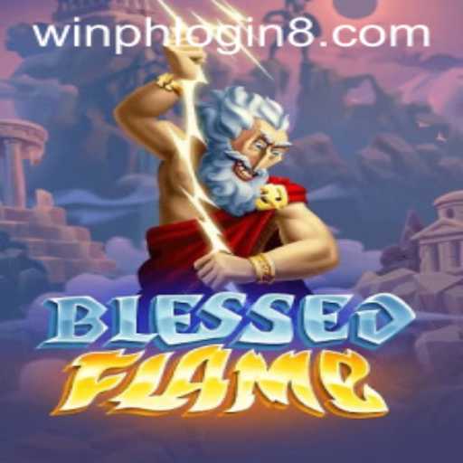Explore the Magical World of BlessedFlame: The Ultimate Adventure Awaits